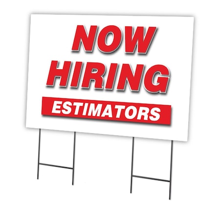 Now Hiring Estimators Yard Sign & Stake Outdoor Plastic Coroplast Window